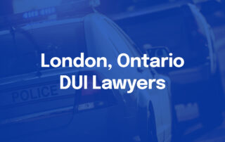 London Ontario DUI Lawyers